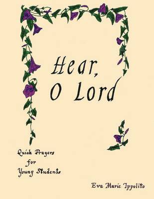 Hear, O Lord 1