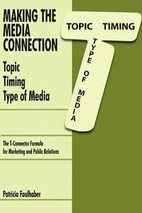 bokomslag Making the Media Connection Topic Timing Type of Media