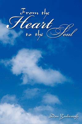 bokomslag From the Heart to the Soul