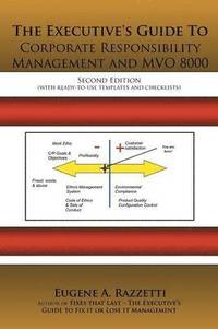 bokomslag The Executive's Guide To Corporate Responsibility Management and MVO 8000