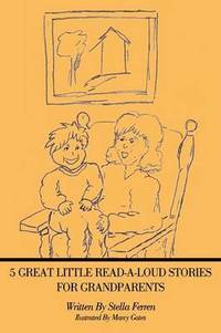 bokomslag 5 Great Little Read-A-Loud Stories for Grandparents