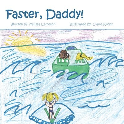 Faster, Daddy! 1