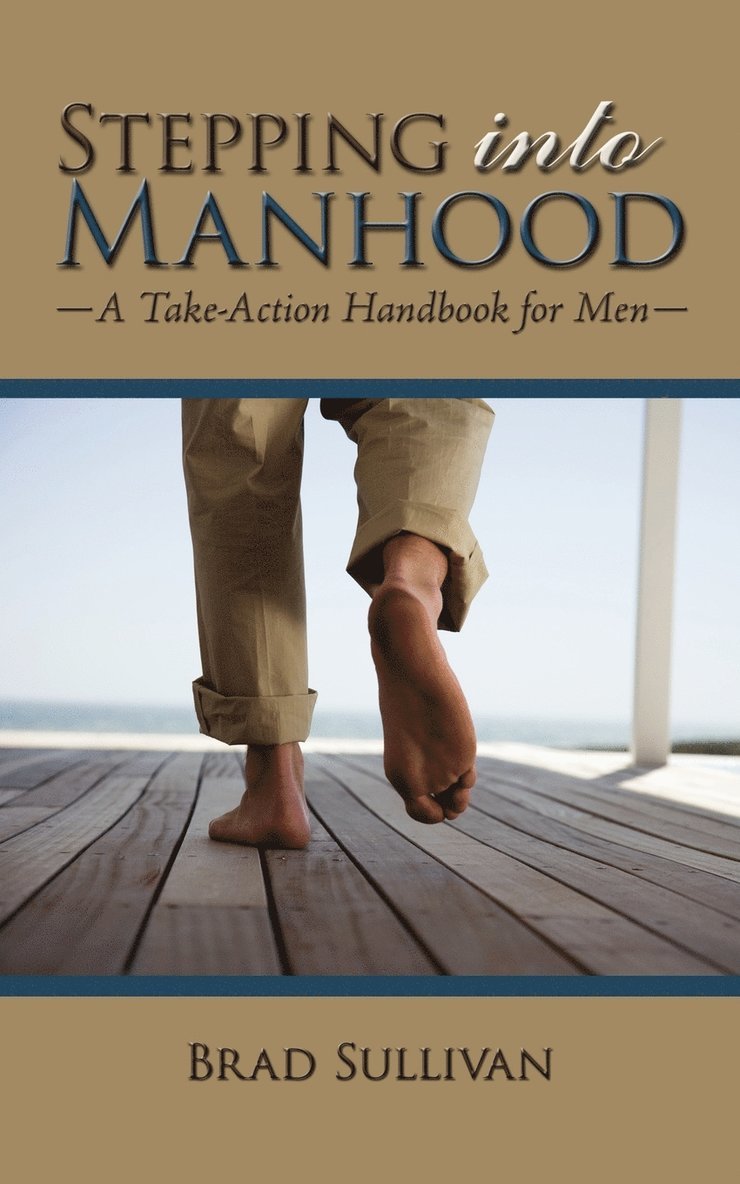 Stepping Into Manhood 1