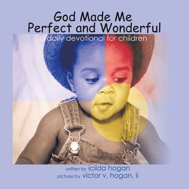 bokomslag God Made Me Perfect and Wonderful