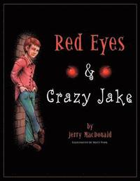 bokomslag Red Eyes & Crazy Jake