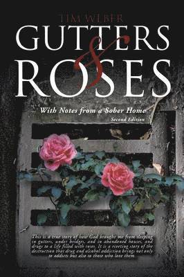 Gutters & Roses 1