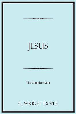 G. Wright Doyle - Jesus, Häftad