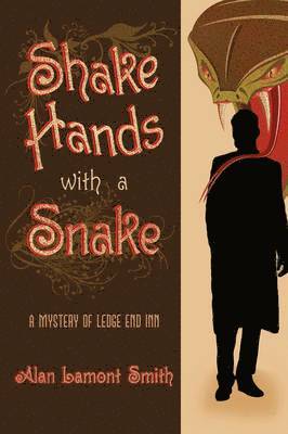 Alan Lamont Smith - Shake Hands with a Snake, Häftad