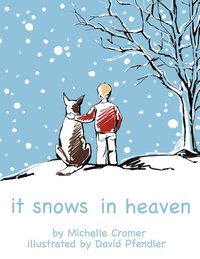 bokomslag It Snows in Heaven