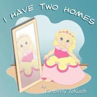 bokomslag I Have Two Homes