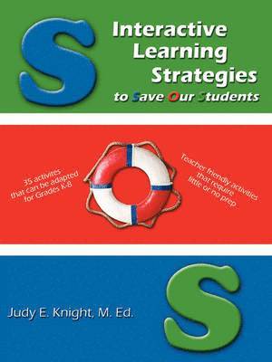 Interactive Learning Strategies to Save Our Students 1