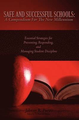 Johnny R. Purvis, William G. Leewer - Safe and Successful Schools, Häftad