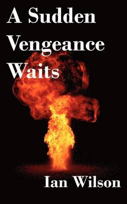 A Sudden Vengeance Waits 1