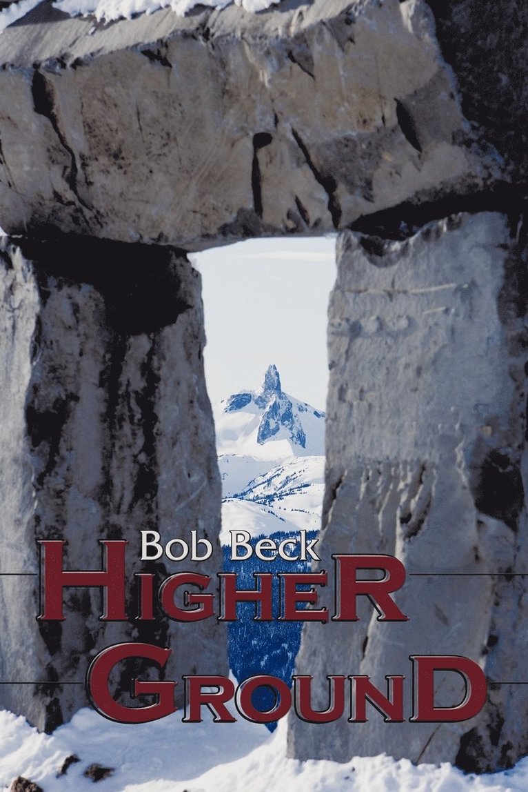 Bob Beck - Higher Ground, Häftad