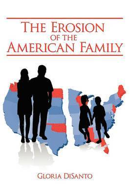 bokomslag The Erosion of the American Family