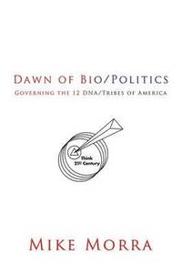 bokomslag Dawn of Bio/Politics