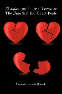 bokomslag El Dolor Que Siente El Corazon/The Pain That the Heart Feels