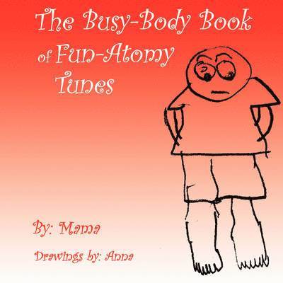 The Busy-Body Book Of Fun-Atomy Tunes 1