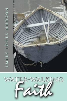 bokomslag Water-Walking Faith