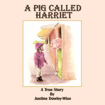 A Pig Called Harriet 1