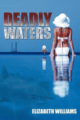 Deadly Waters 1