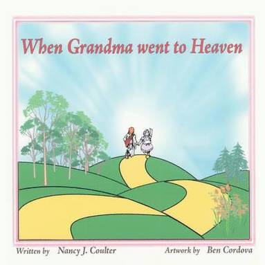 bokomslag When Grandma Went to Heaven