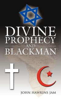 bokomslag Divine Prophecy and Blackman