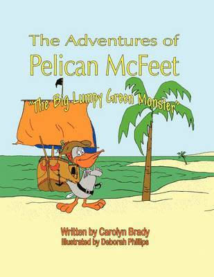 bokomslag The Adventures of Pelican McFeet