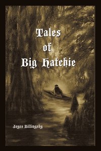 bokomslag Tales of Big Hatchie