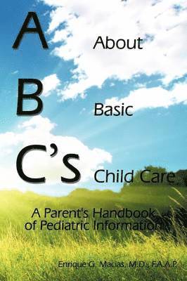 ABC's = About Basic Child Care 1