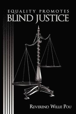 bokomslag Equality Promotes Blind Justice