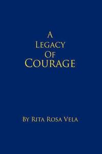 bokomslag Legacy of Courage