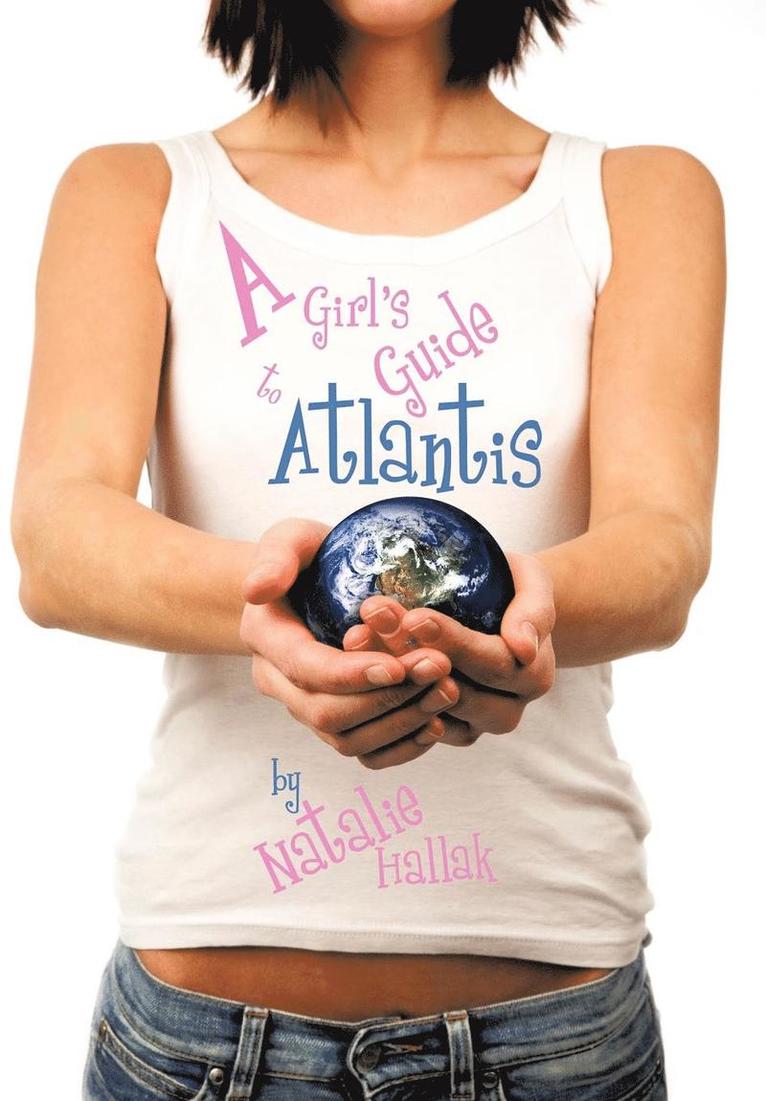 A Girl's Guide to Atlantis 1