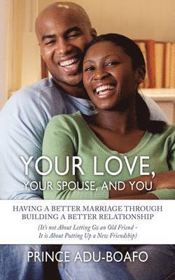 Your Love, Your Spouse, and You 1