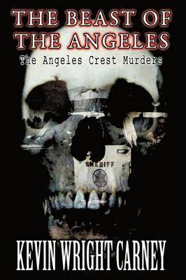 Kevin Wright Carney - Beast of the Angeles, Inbunden