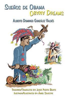 Alberto Domingo Gonzalez Valdes, Alberto Domingo González Valdés - Suenos De Obama, Häftad