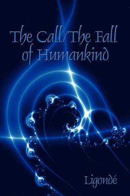 The Call/ The Fall of Humankind 1