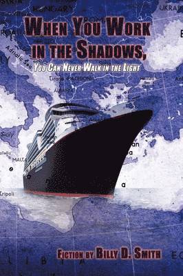 When You Work in the Shadows, You Can Never Walk in the Light