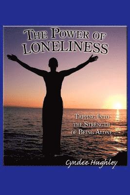 The Power of Loneliness 1