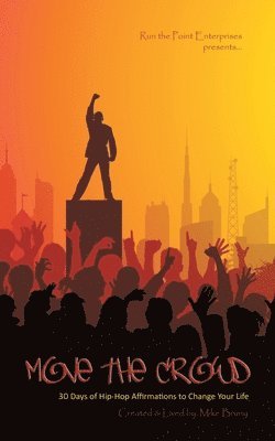 Mike Bruny - Move the Crowd, Häftad