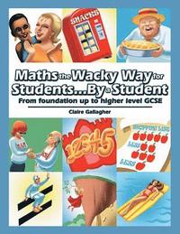 bokomslag Maths the Wacky Way for Students...By a Student