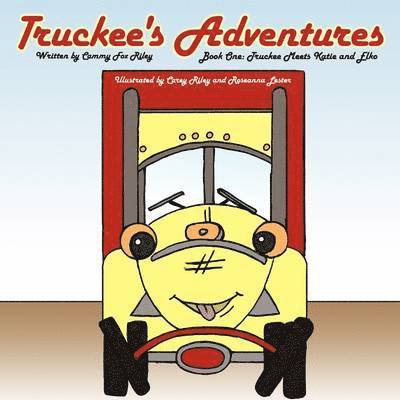 Truckee's Adventures 1