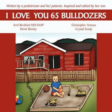 bokomslag I Love You 65 Bulldozers