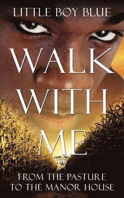 Walk With Me 1