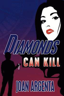 Diamonds Can Kill 1