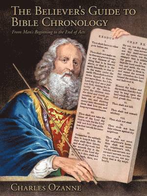 bokomslag Believer's Guide to Bible Chronology