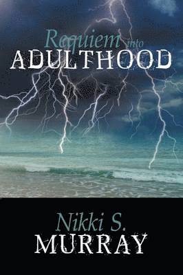 bokomslag Requiem into Adulthood