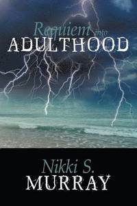 bokomslag Requiem into Adulthood