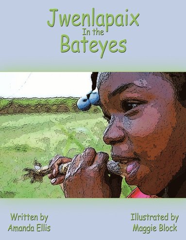 Amanda Ellis, Maggie Block - Jwenlapaix In the Bateyes, Häftad