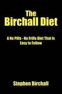 bokomslag The Birchall Diet